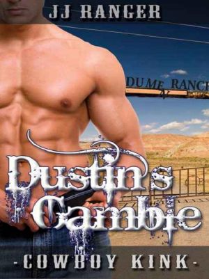 [Dume Ranch Series 02] • Dustin's Gamble